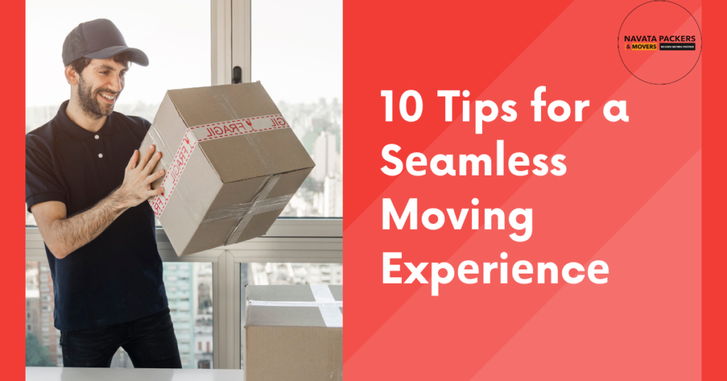 10 Tips for a Sеamlеss Moving Expеriеncе